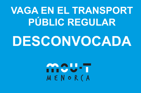 VAGA EN EL TRANSPORT PÚBLIC REGULAR DESCONVOCADA